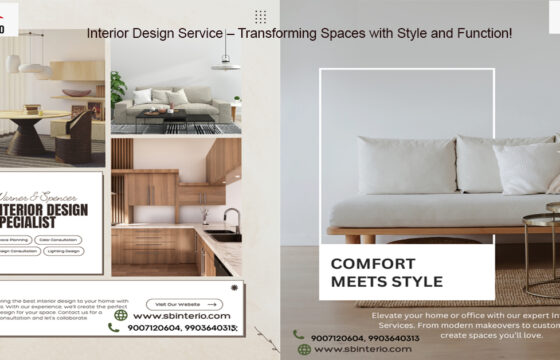 Interior Design Service – Transforming Spaces with Style and Function!